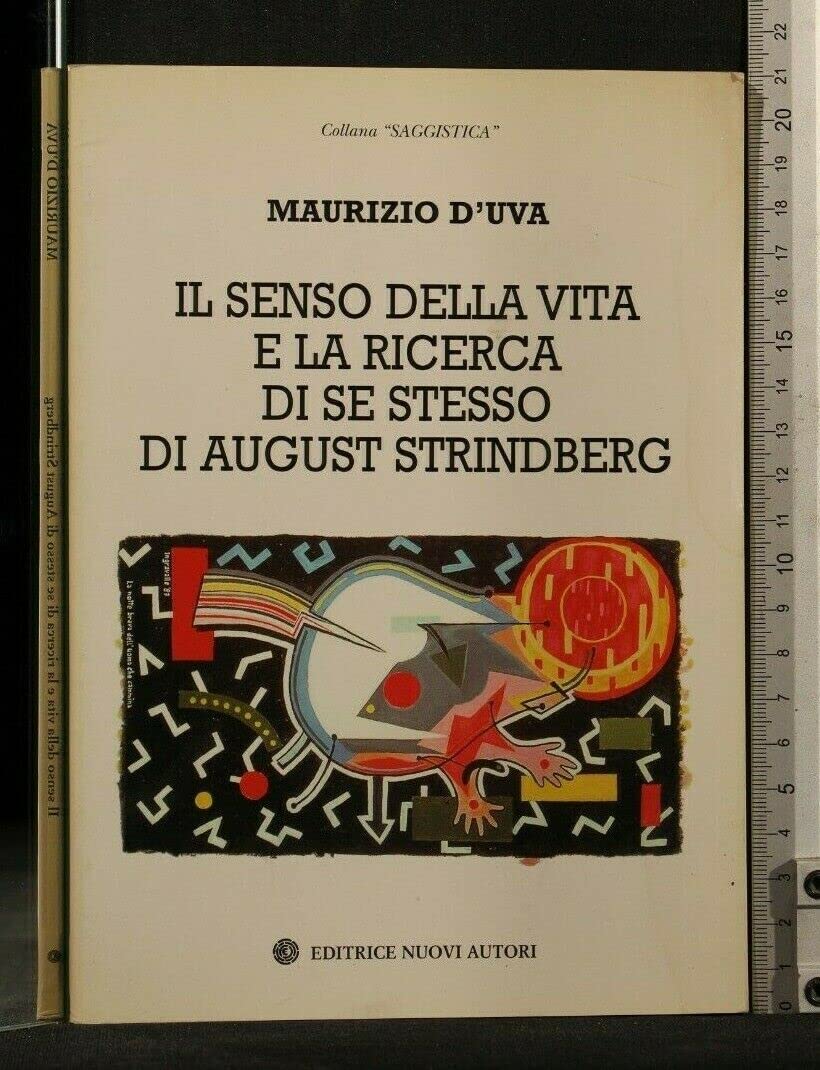 Il senso della vita e la ricerca di se stesso di August Strindberg book