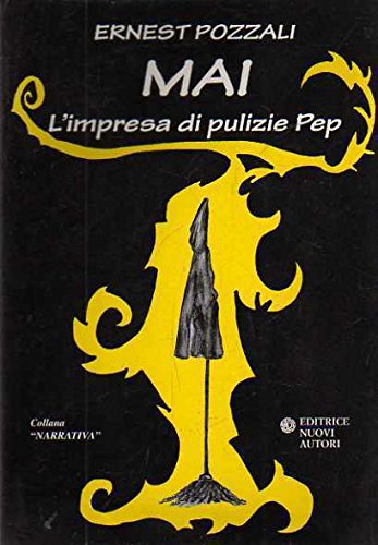 Mai. L'impresa di pulizie Pep (Narrativa) Contemporary literature