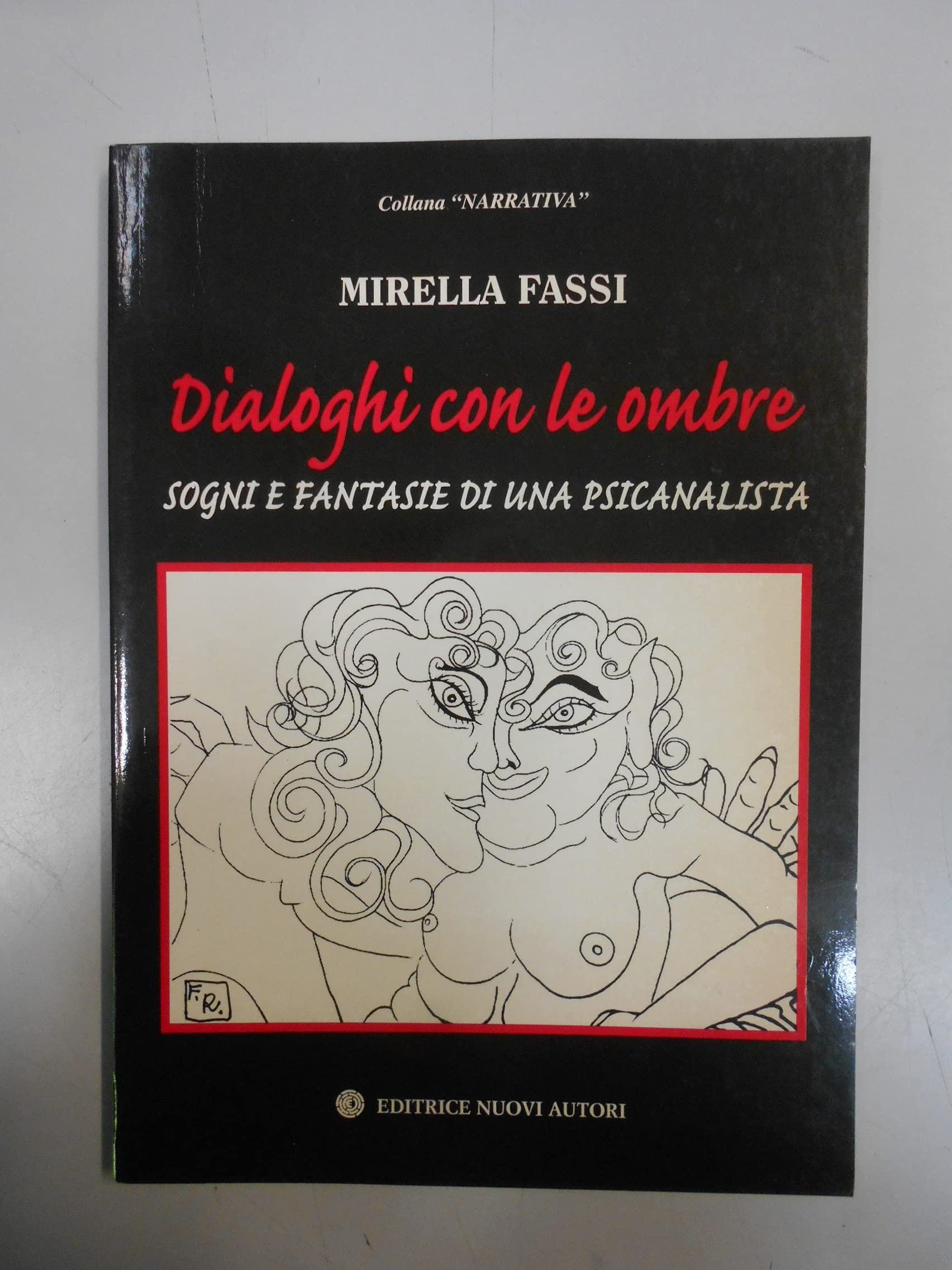 Dialoghi con le ombre. Sogni e fantasie di una psicanalista (Narrativa) Contemporary literature