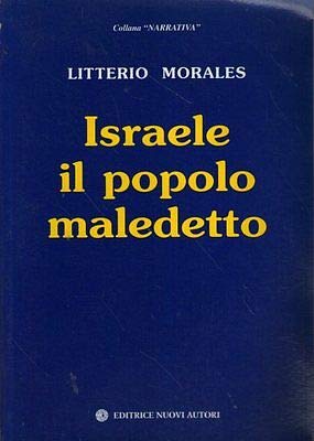 Israele il popolo maledetto (Narrativa) Contemporary literature