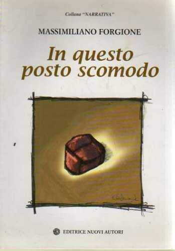 In questo posto scomodo (Narrativa) Contemporary literature