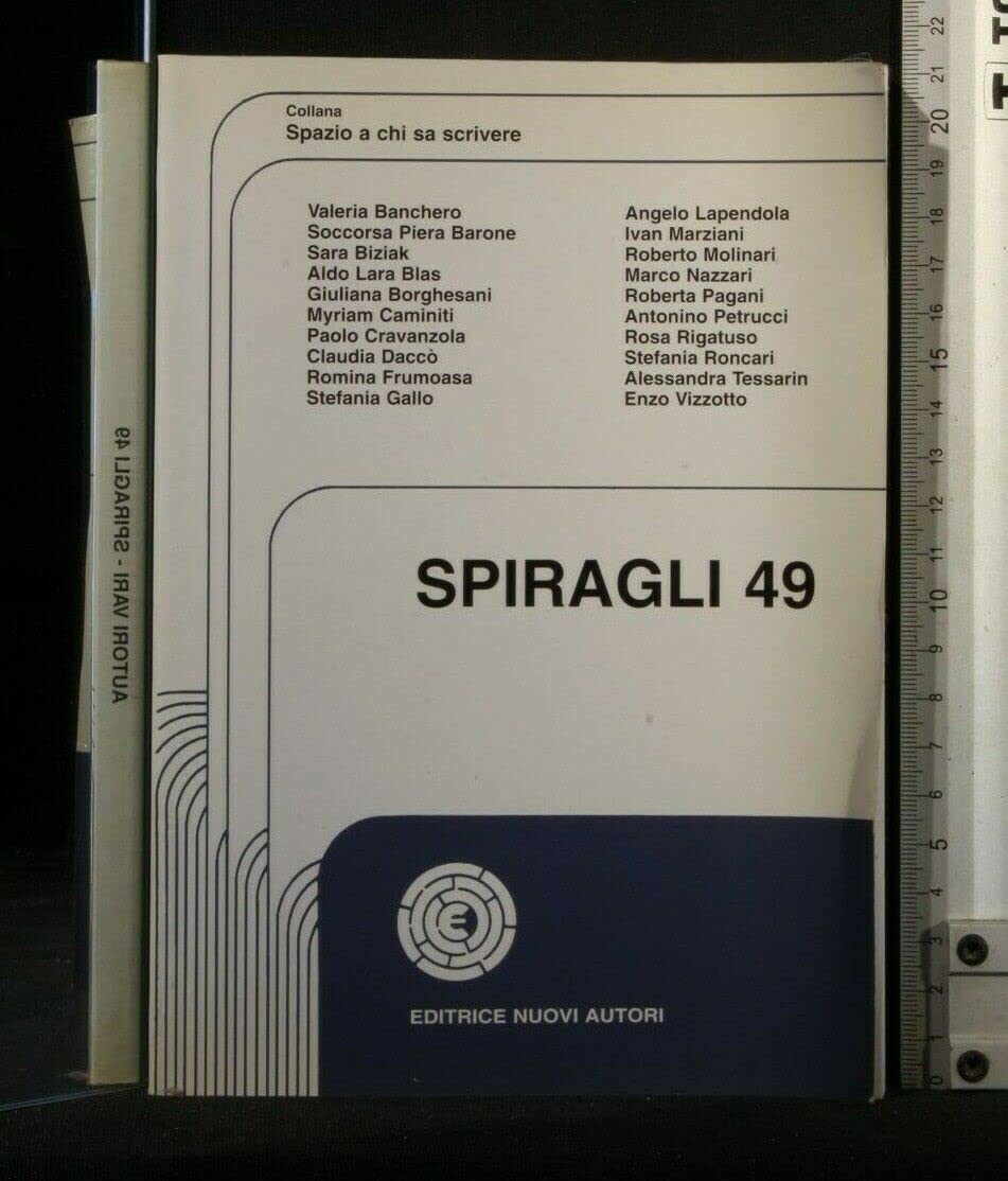 Spiragli (Vol. 49) (Spazio a chi sa scrivere) Contemporary literature