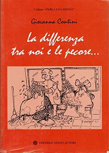 La differenza tra noi e le pecore (Parla una donna) Contemporary literature Books