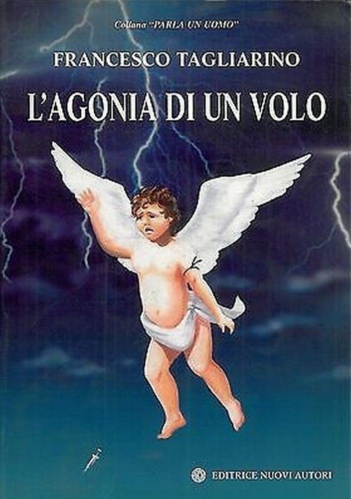 L'agonia di un volo (Parla un uomo) Contemporary literature