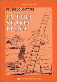 La vera storia di Eva (Narrativa) Contemporary literature