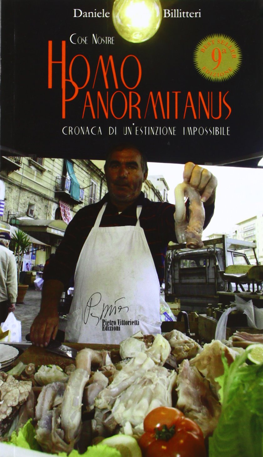 Homo Panormitanus. Cronaca Di Un'estinzione Impossibile book