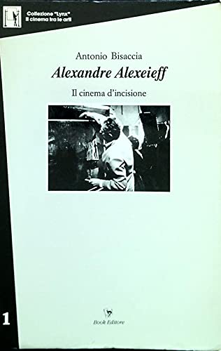 Alexandre Alexeieff. Il cinema d'incisione book