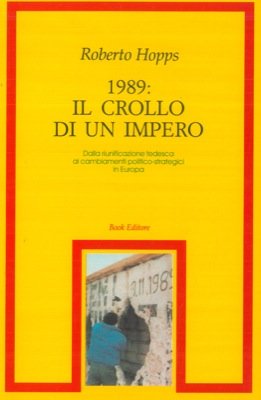 1989: il crollo di un impero (Logosinopie) Social Sciences