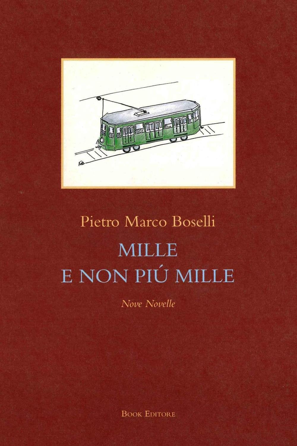 Mille e non più mille. Nove novelle book
