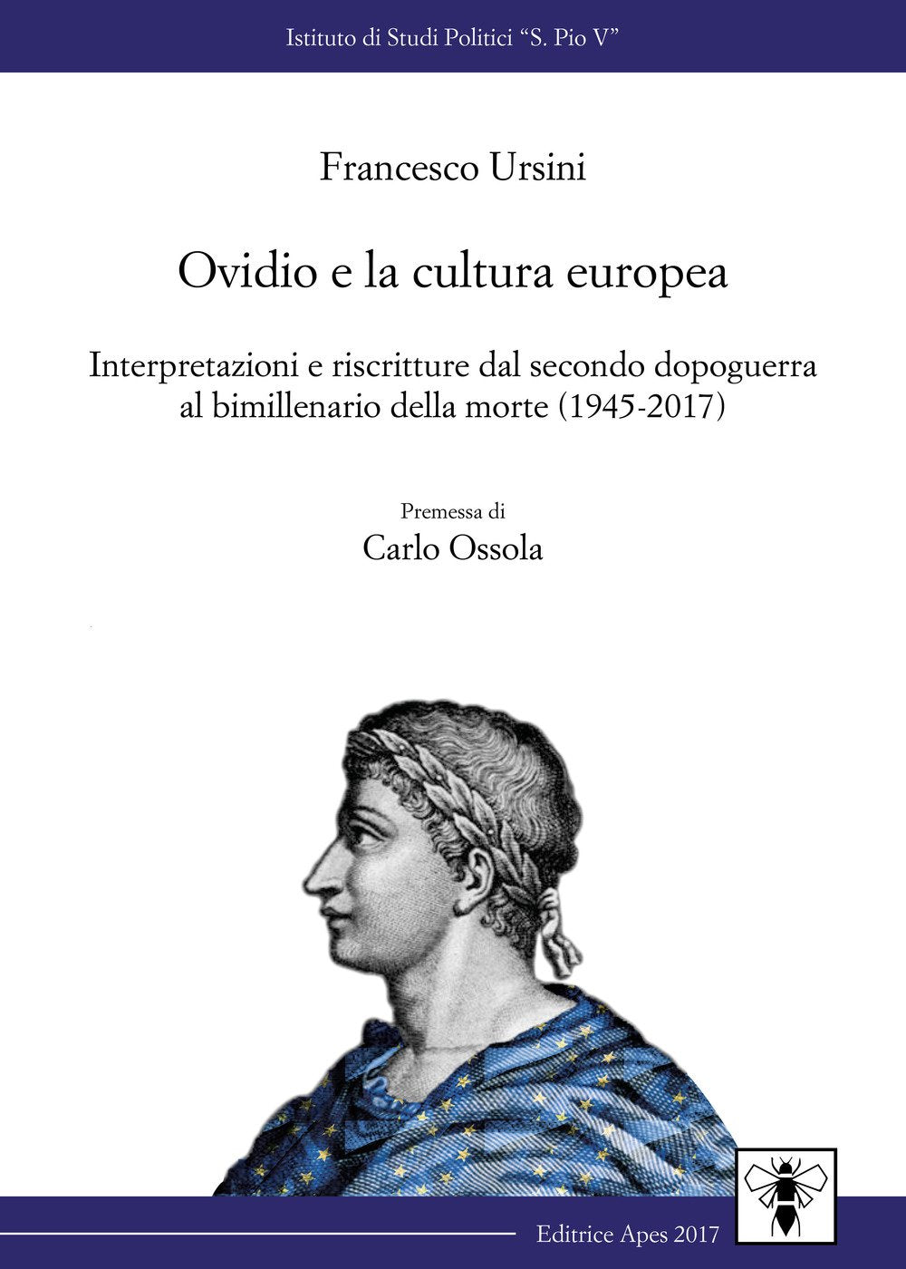 Ovidio e la cultura europea. Interpretazione e riscritture dal secondo dopoguerra al bimillenario della morte (1945-2017) book