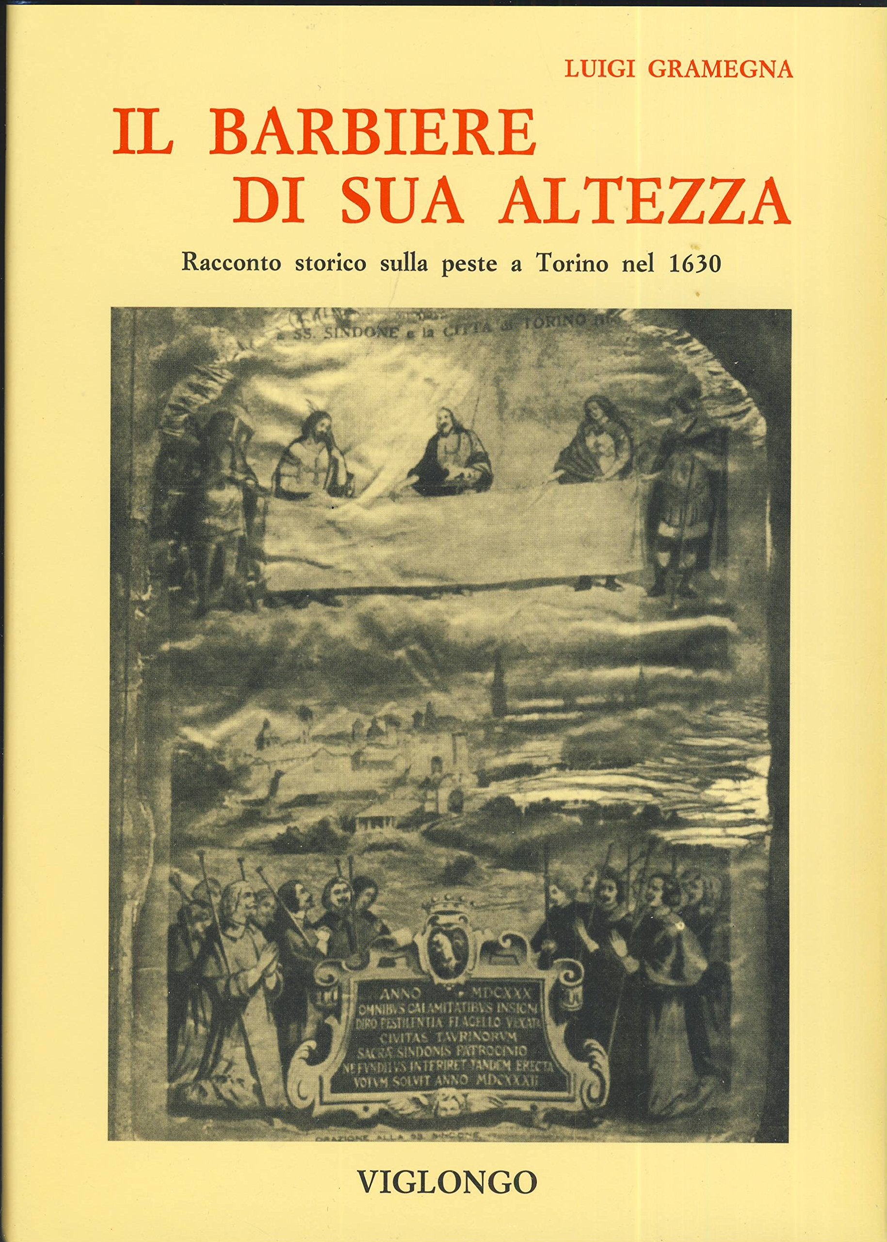 Il barbiere di sua altezza. Racconto storico sulla peste a Torino nel 1630 book