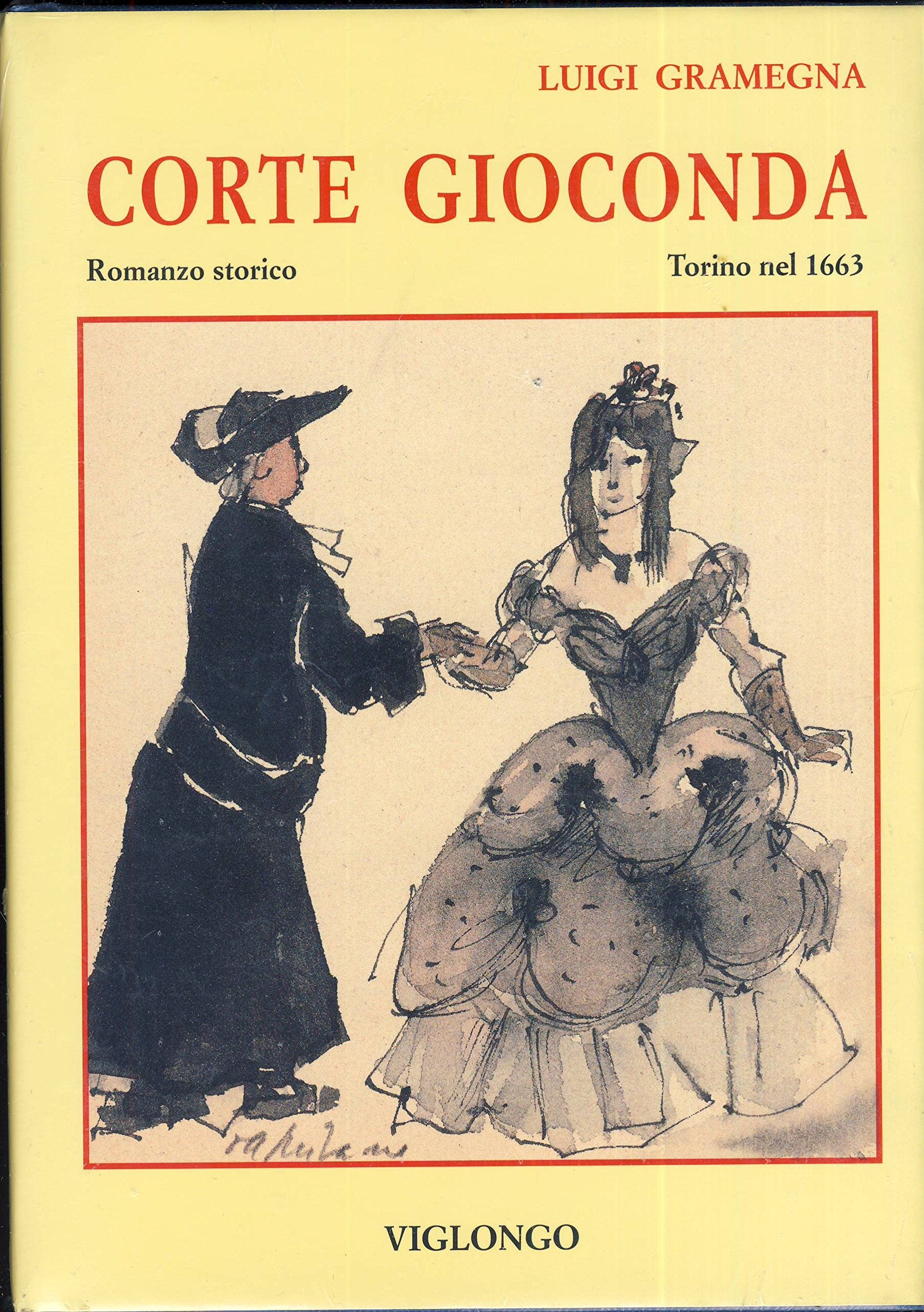 Corte gioconda (Torino 1663) (Storie nella storia) Historical Fiction