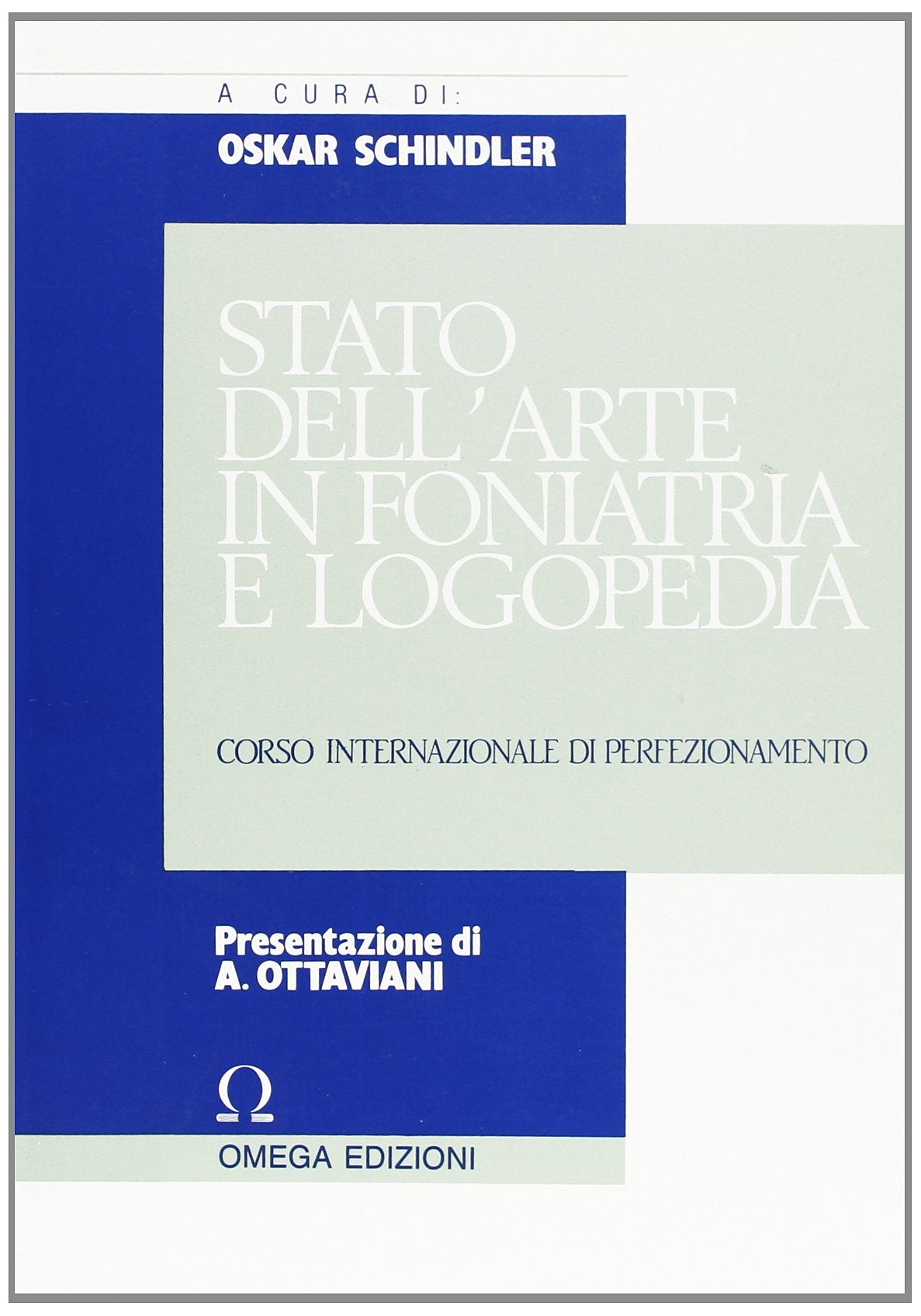 Stato dell'arte in foniatria e logopedia book
