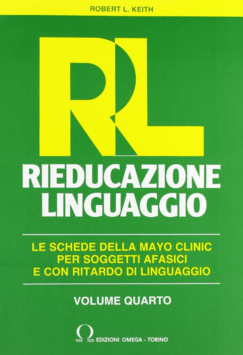RL. Rieducazione linguaggio (Vol. 4) book