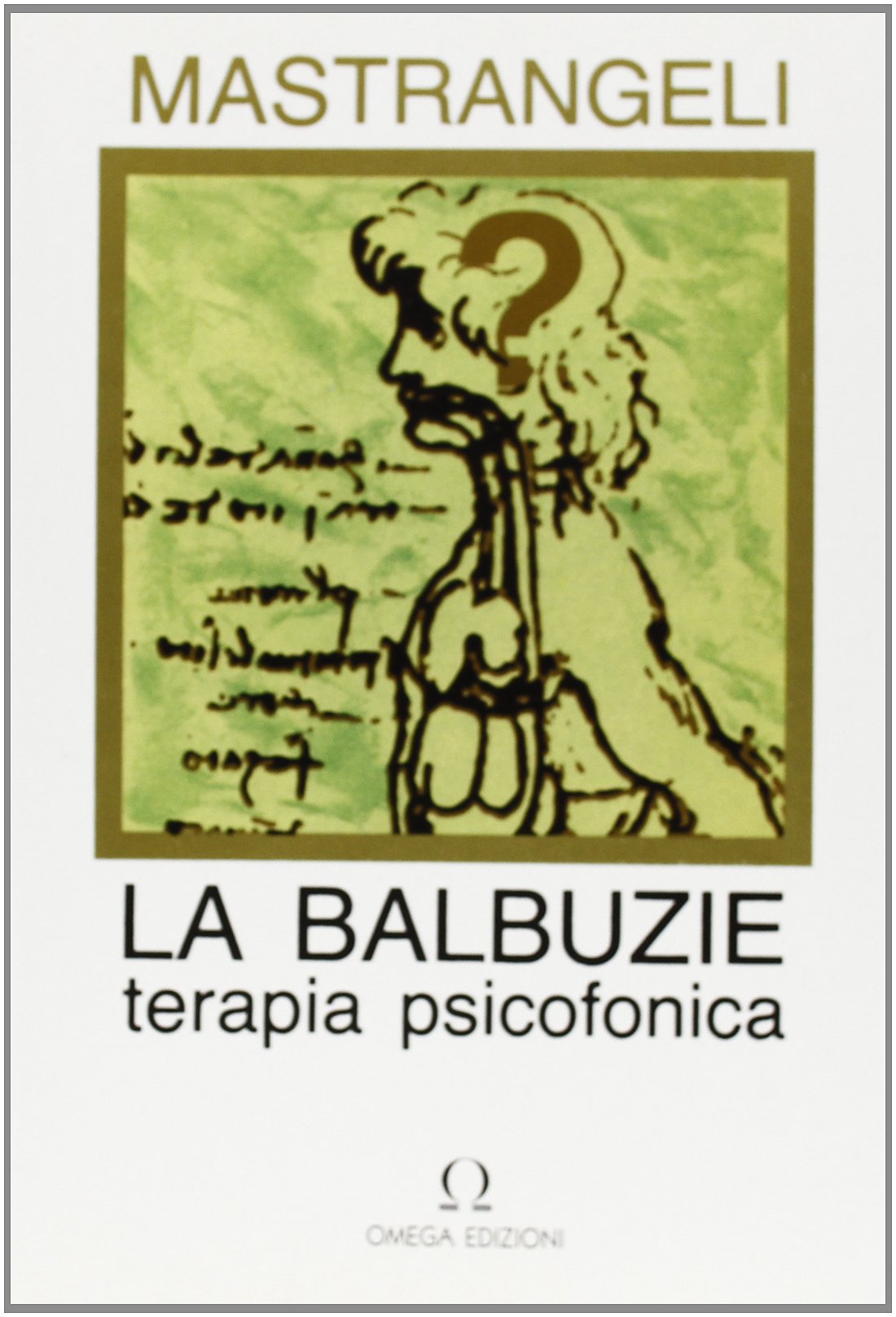 Le balbuzie. Terapia psicofonica book