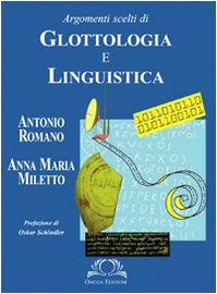 Argomenti scelti di glottologia e linguistica (Scientifica) Social Sciences
