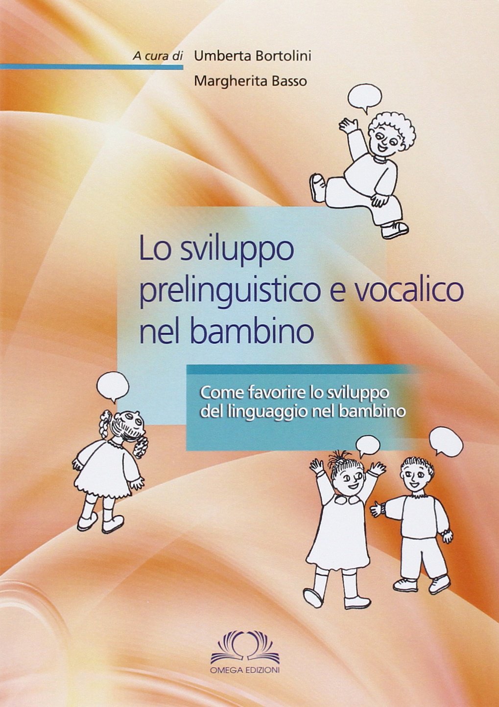 Lo sviluppo prelinguistico e vocalico nel bambino book