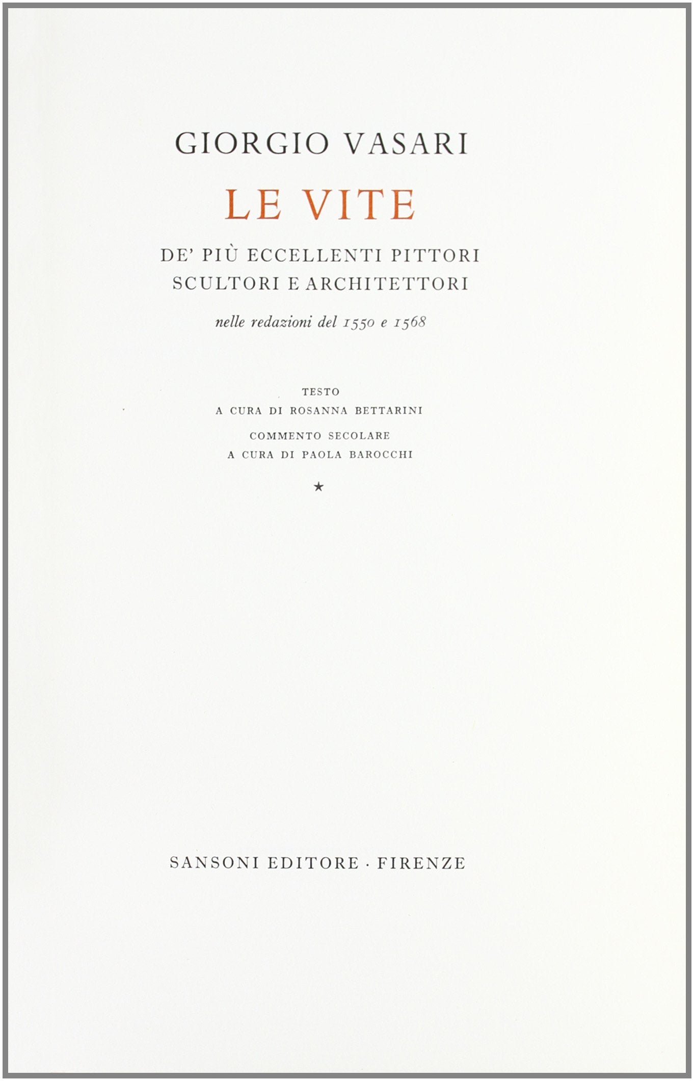 Le vite de' più eccellenti pittori scultori e architettori (Vol. 3) book
