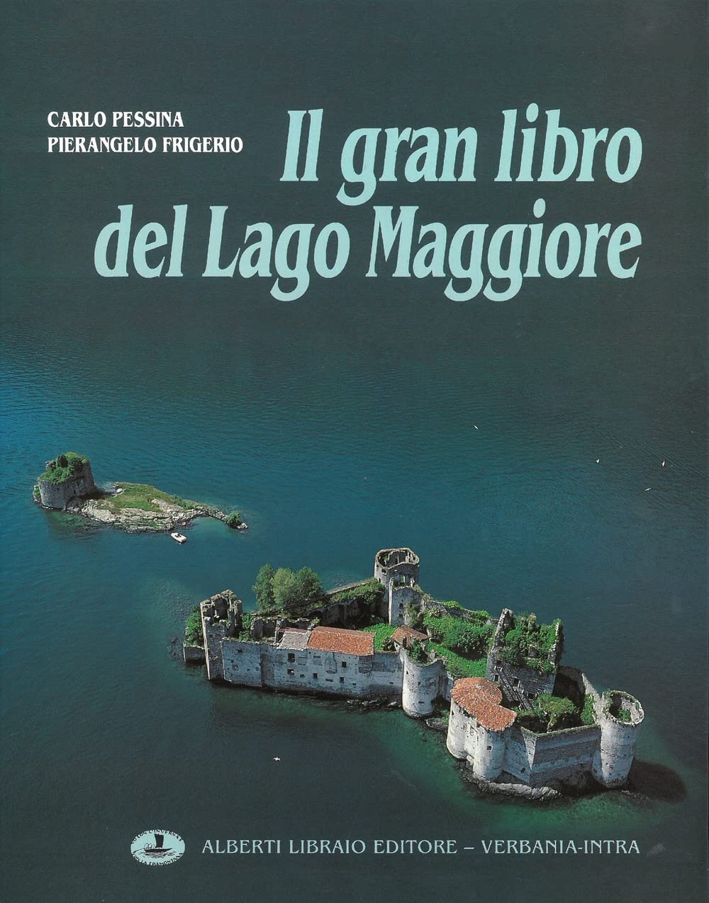 Il gran libro del Lago Maggiore (1). Ediz. multilingue Leisure, Home & Garden