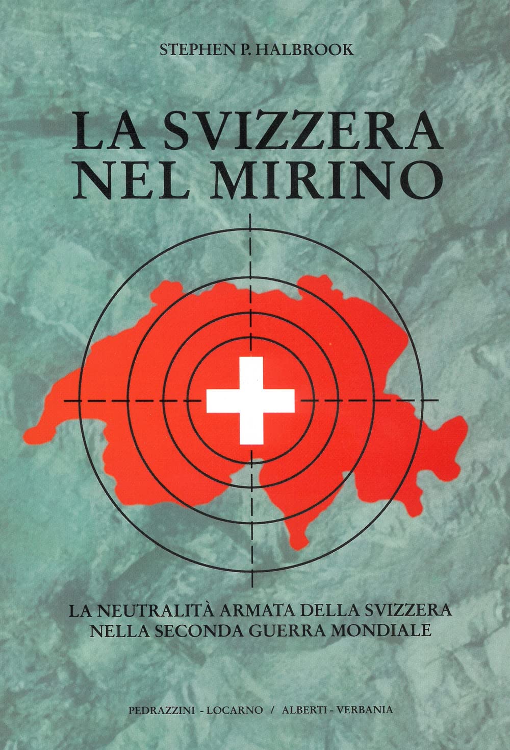 La Svizzera nel mirino book