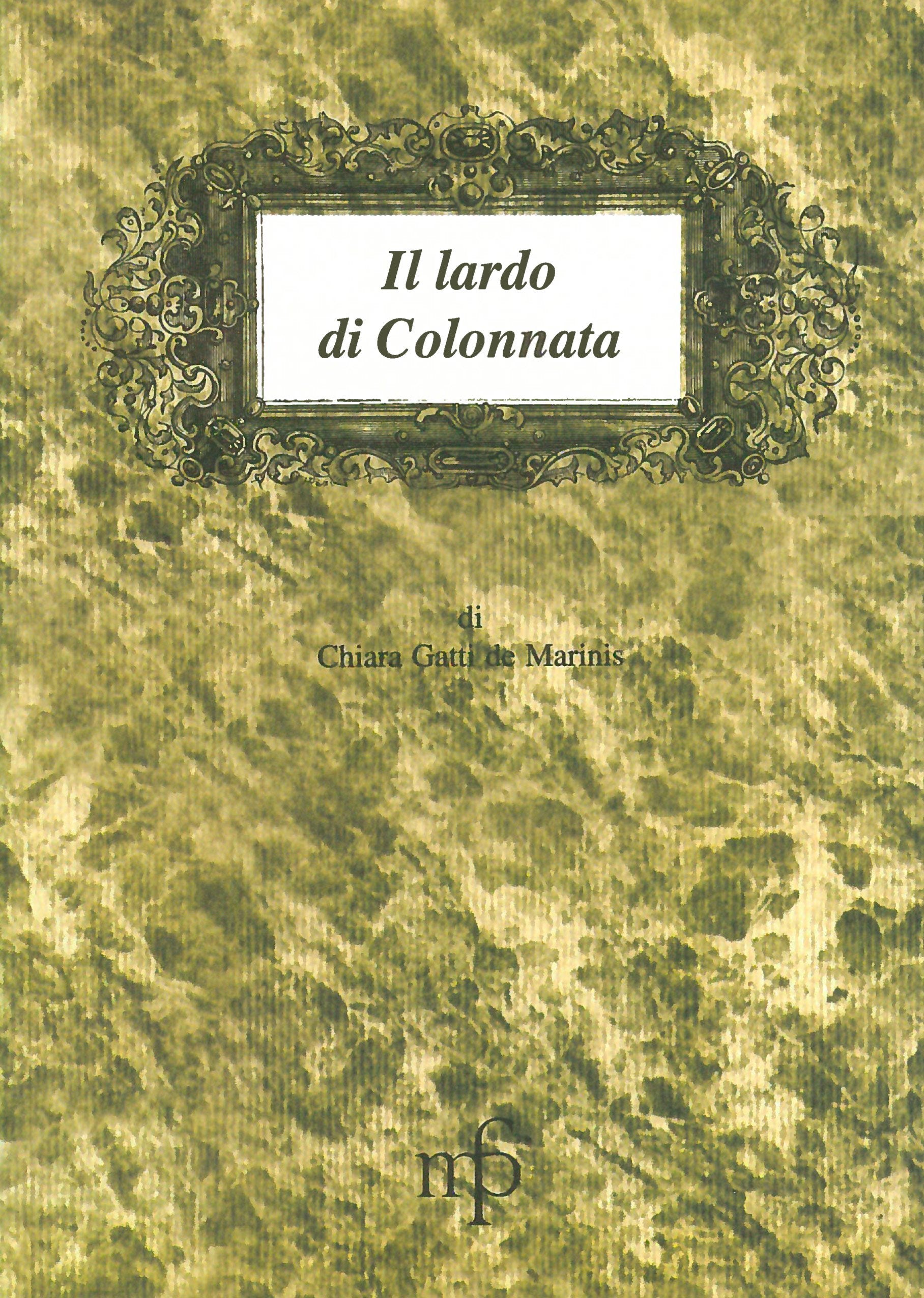 Il lardo di Colonnata (I mangiari) Leisure, Home & Garden