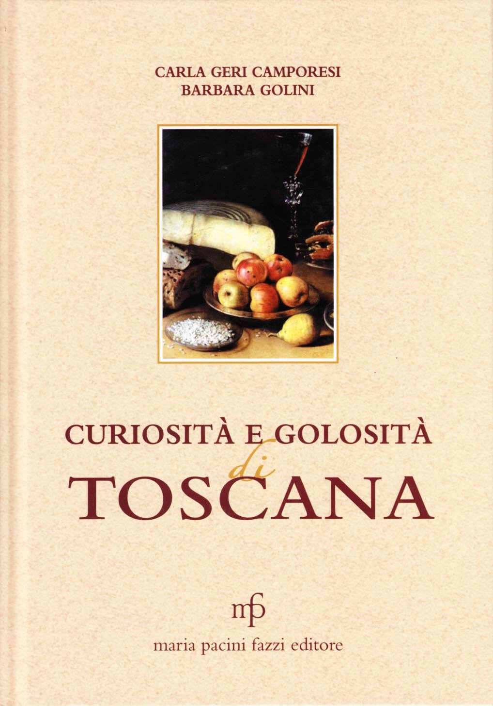 Curiosità e golosità di Toscana book