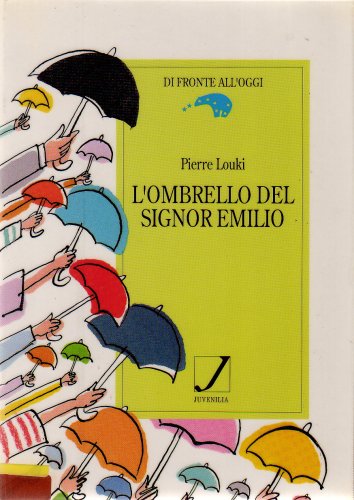 L'ombrello del signor Emilio (Di fronte all'oggi) Professional & Reference Books