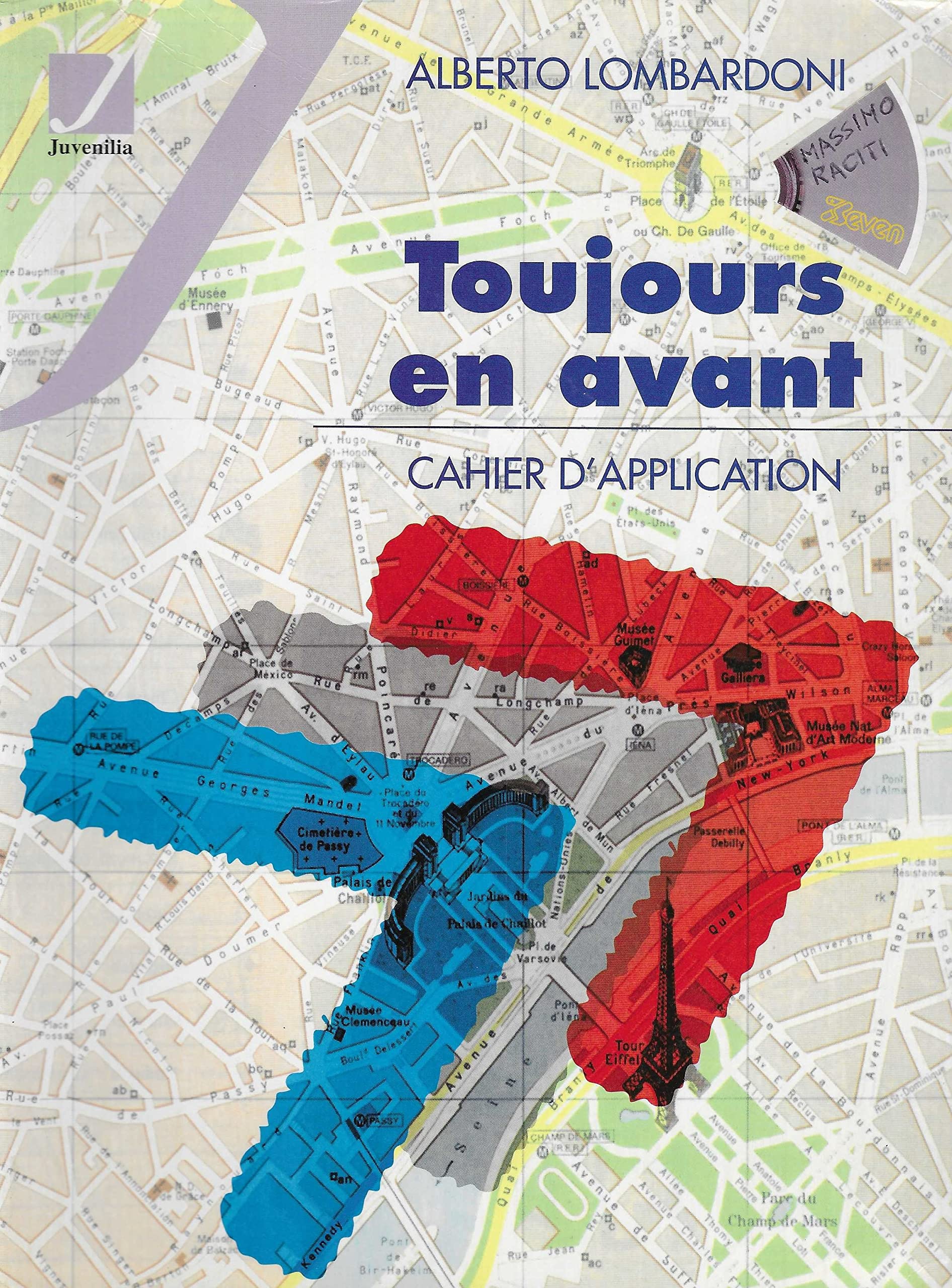 Toujours en avant. Langue et civilisation. Cahier d'application. Per le Scuole superiori Professional & Reference Books