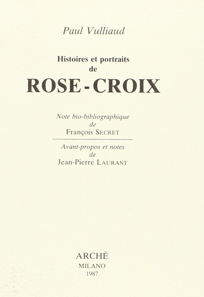 Histoires et portraits de Rose-Croix (Itinéraires) Religion & Esotericism