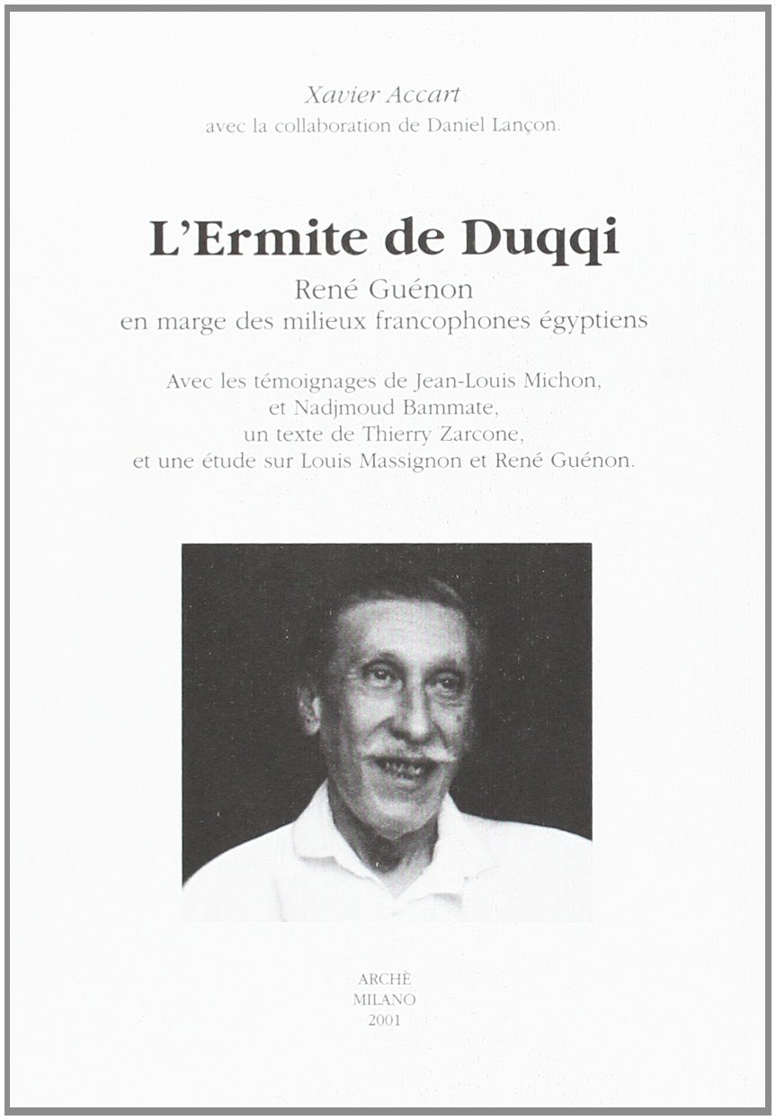 L'Ermite de Duqqi : René Guénon en marge des milieux francophones égyptiens book