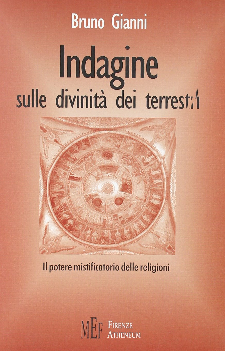 Indagine sulle divinità dei terrestri. Il potere mistificatorio delle religioni book