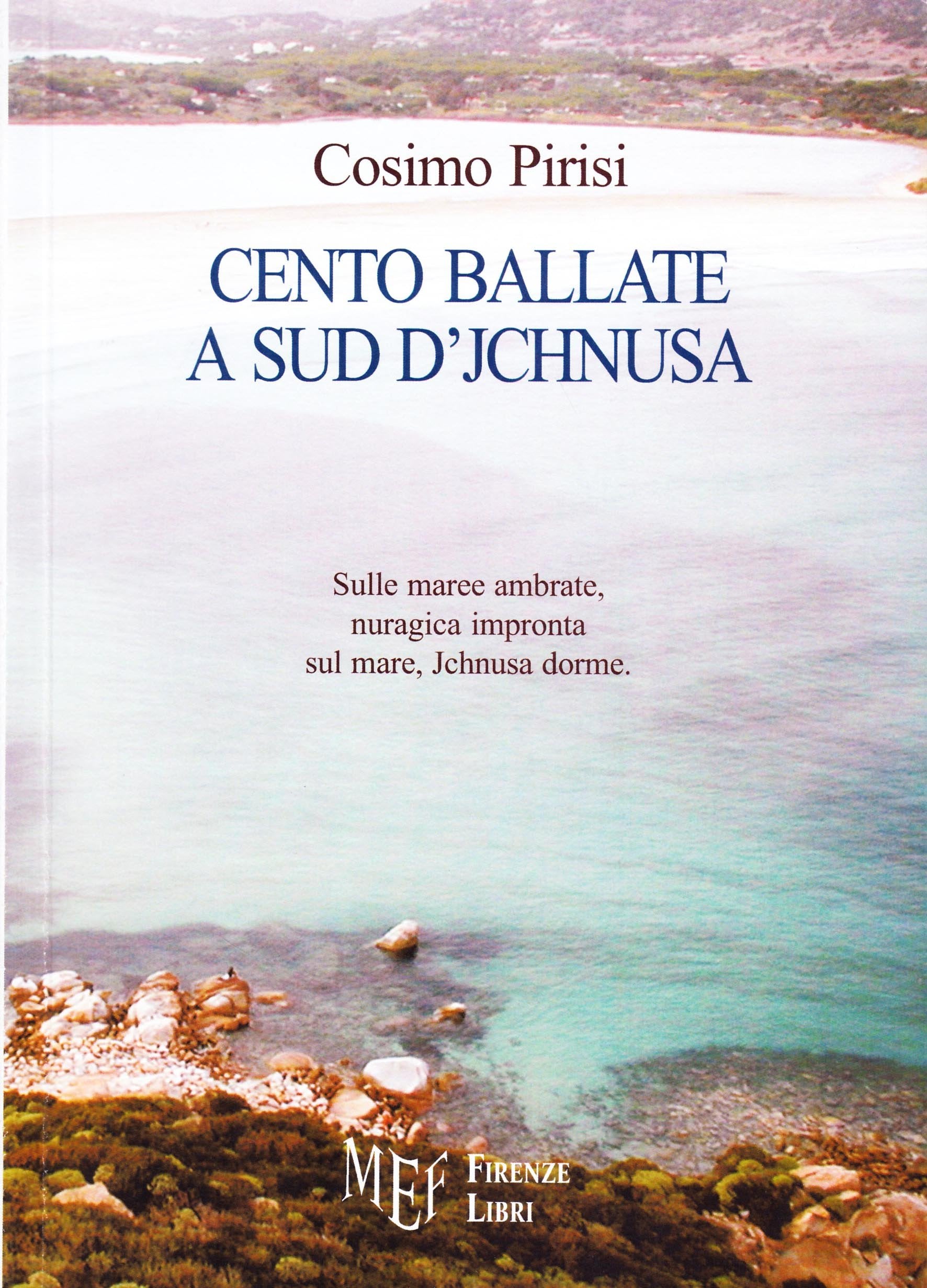 Cento ballate a sud d'Jchnusa (Collezione Premio L'Autore) Poetry