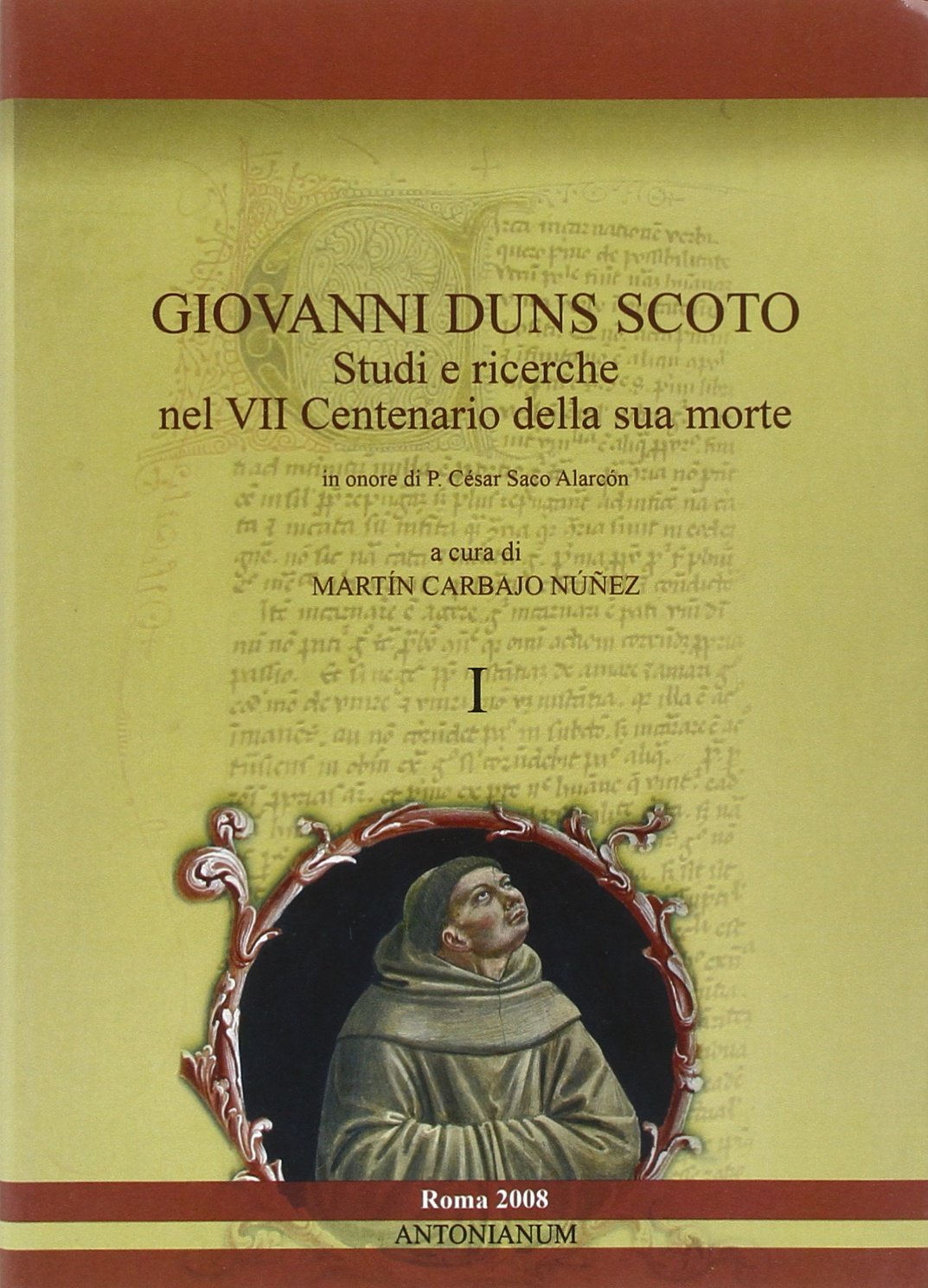 Giovanni Duns Scoto. Studi e ricerche nel 7° centenario della sua morte book