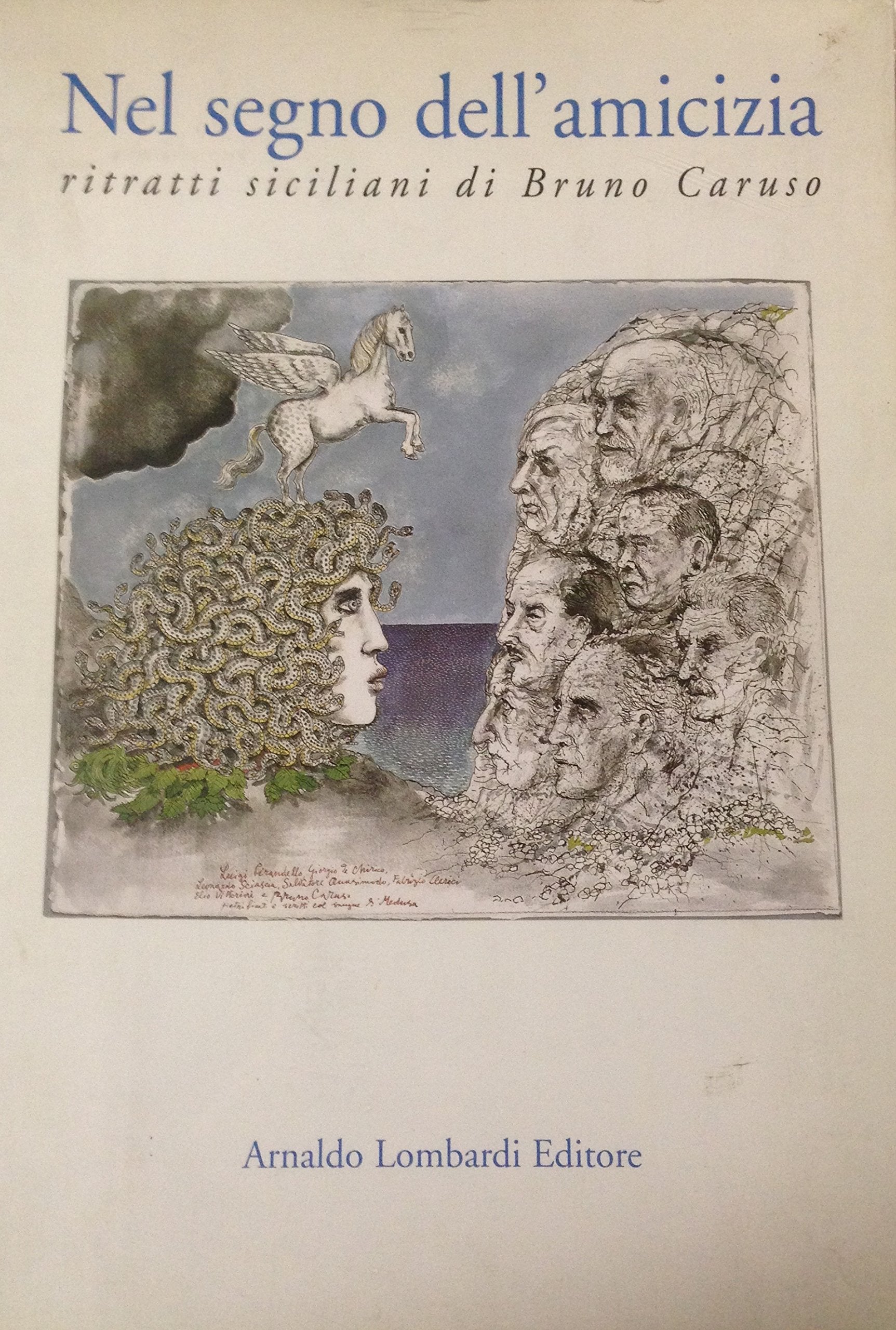 Nel segno dell'amicizia. Ritratti siciliani di Bruno Caruso book
