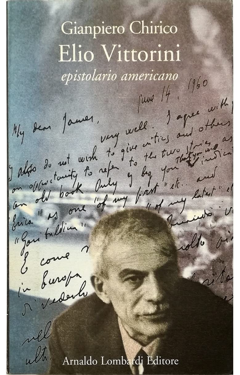 Elio Vittorini. Epistolario americano (Percorsi letterari) Contemporary literature