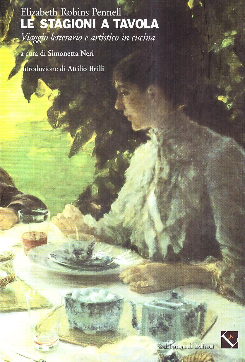 Le stagioni a tavola. Viaggio artistico e letterario tra le delizie della cucina book