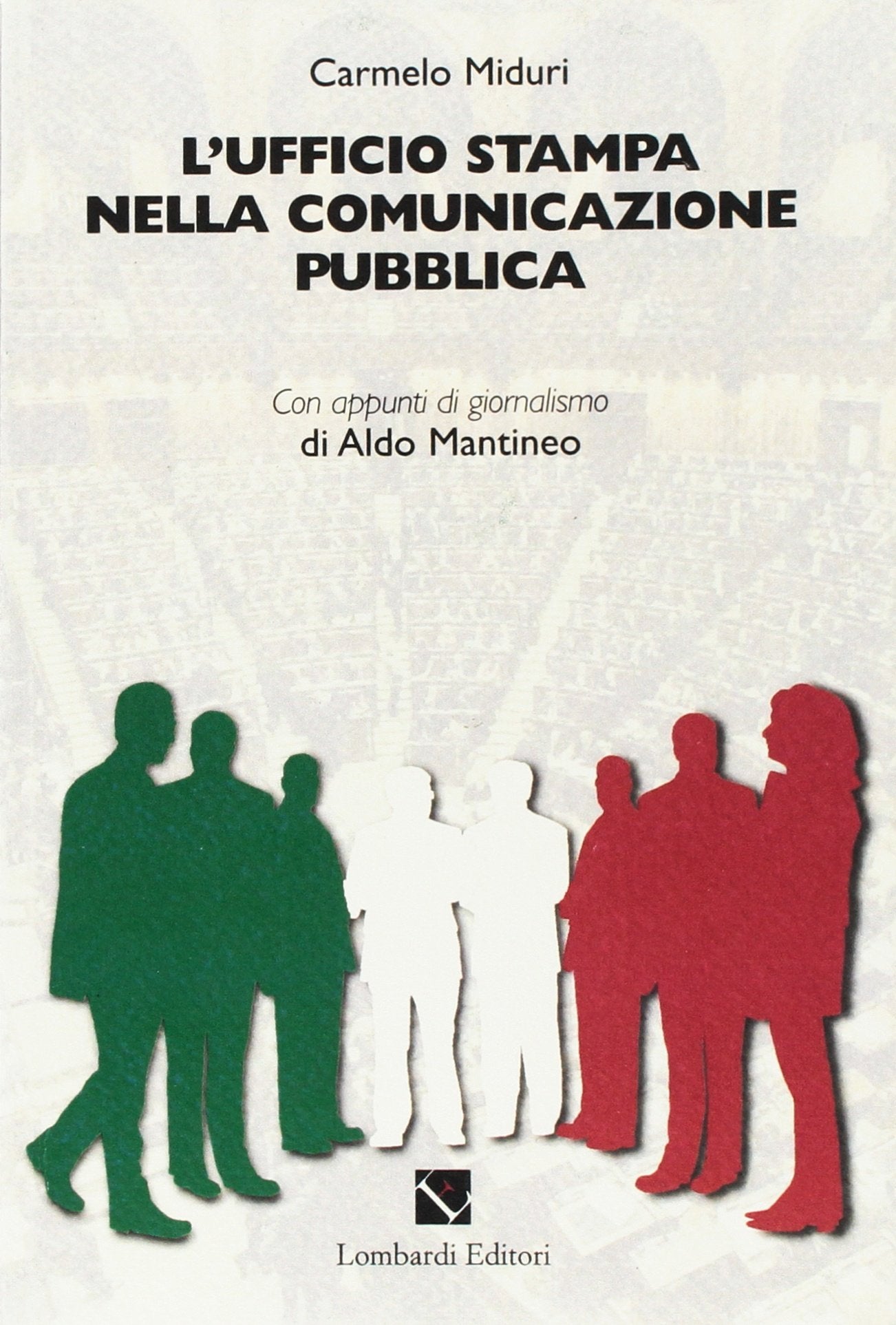 L'Ufficio stampa nella comunicazione pubblica book