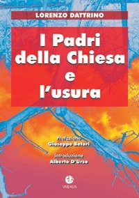 I padri della Chiesa e l'usura. Beni terreni e salvezza eterna (Pastorale. Strumenti) Philosophy