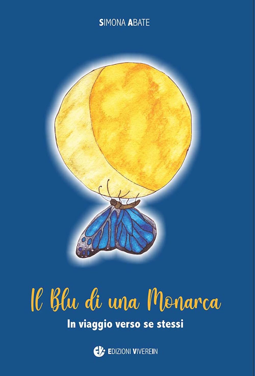 Il blu di una monarca. In viaggio verso se stessi book