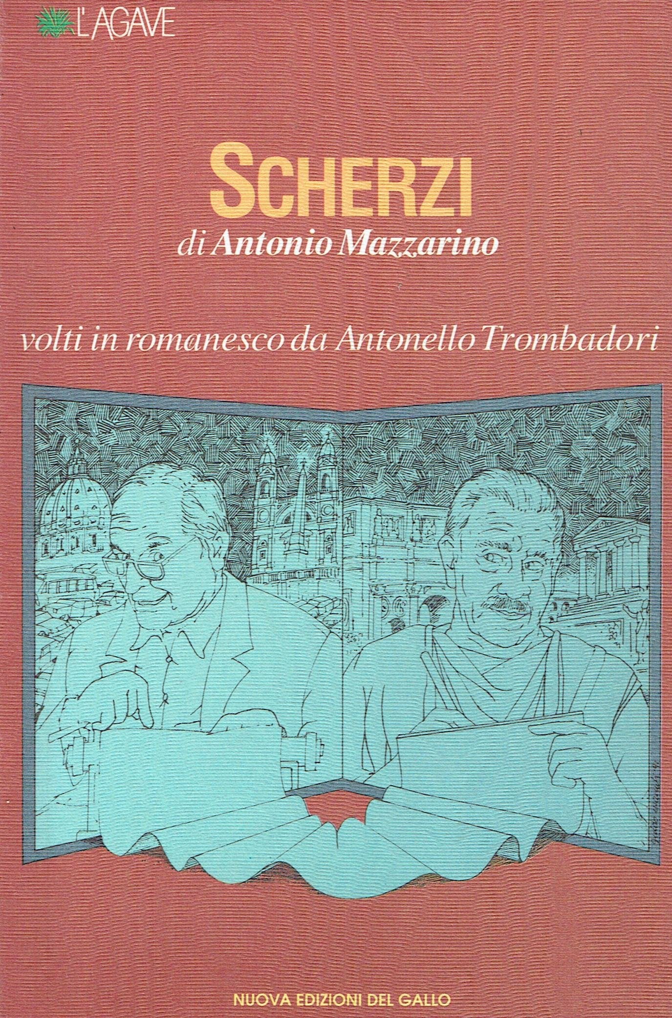 Scherzi. Volti in romanesco da Antonello Trombado book