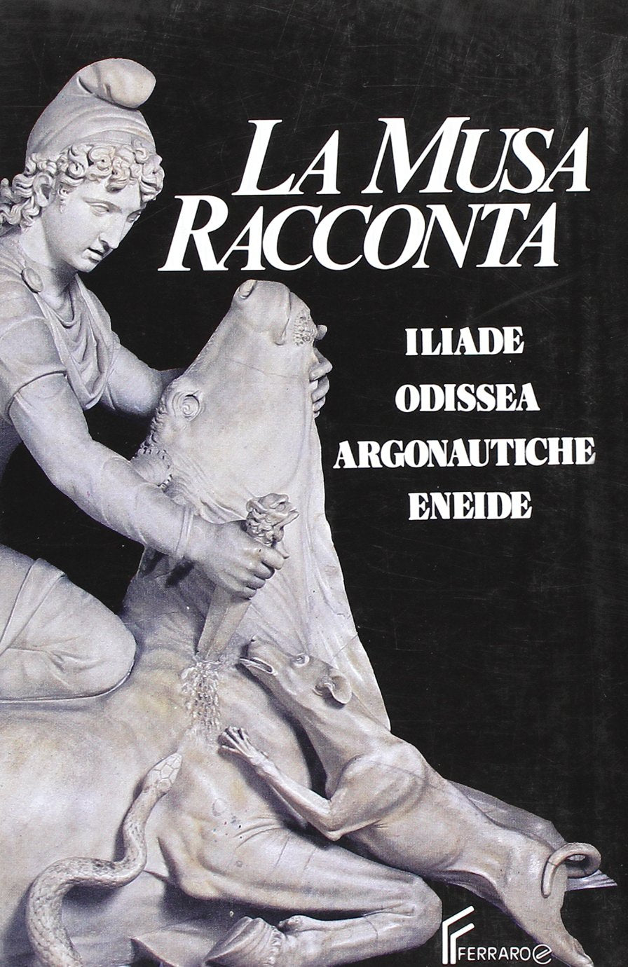 La musa racconta. Episodi scelti dell'Iliade, Odissea e Argonautiche book