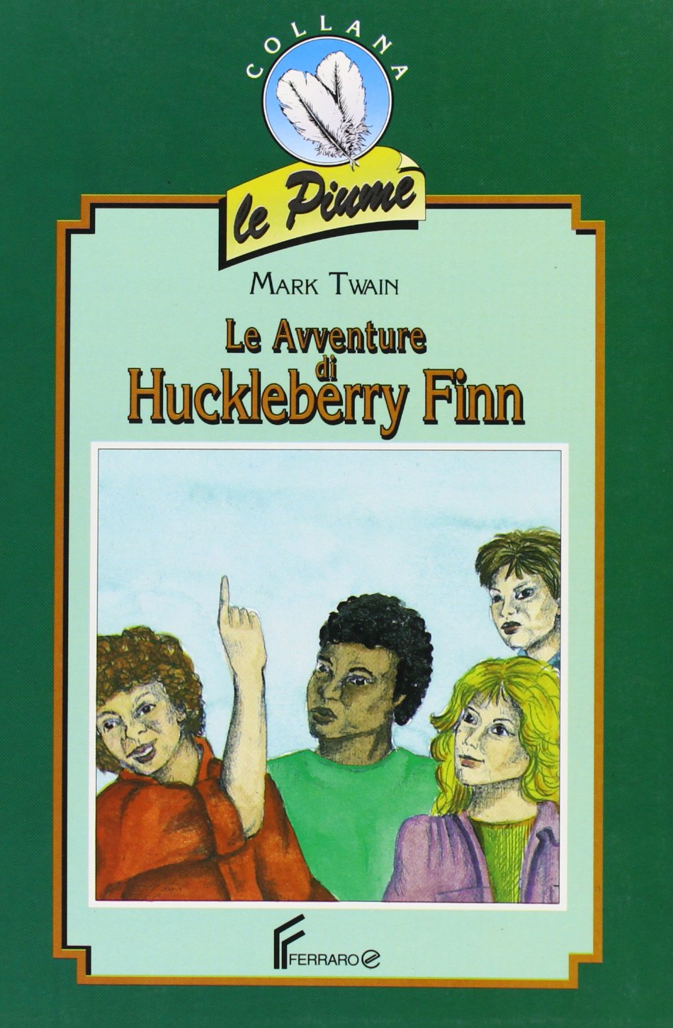 Huckleberry Finn (Le piume) Non-fiction