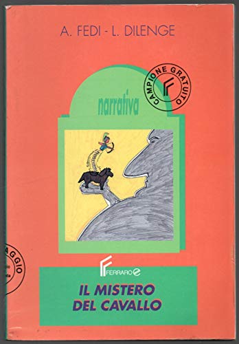 Il mistero del cavallo (Nuova collana narrativa) Contemporary literature