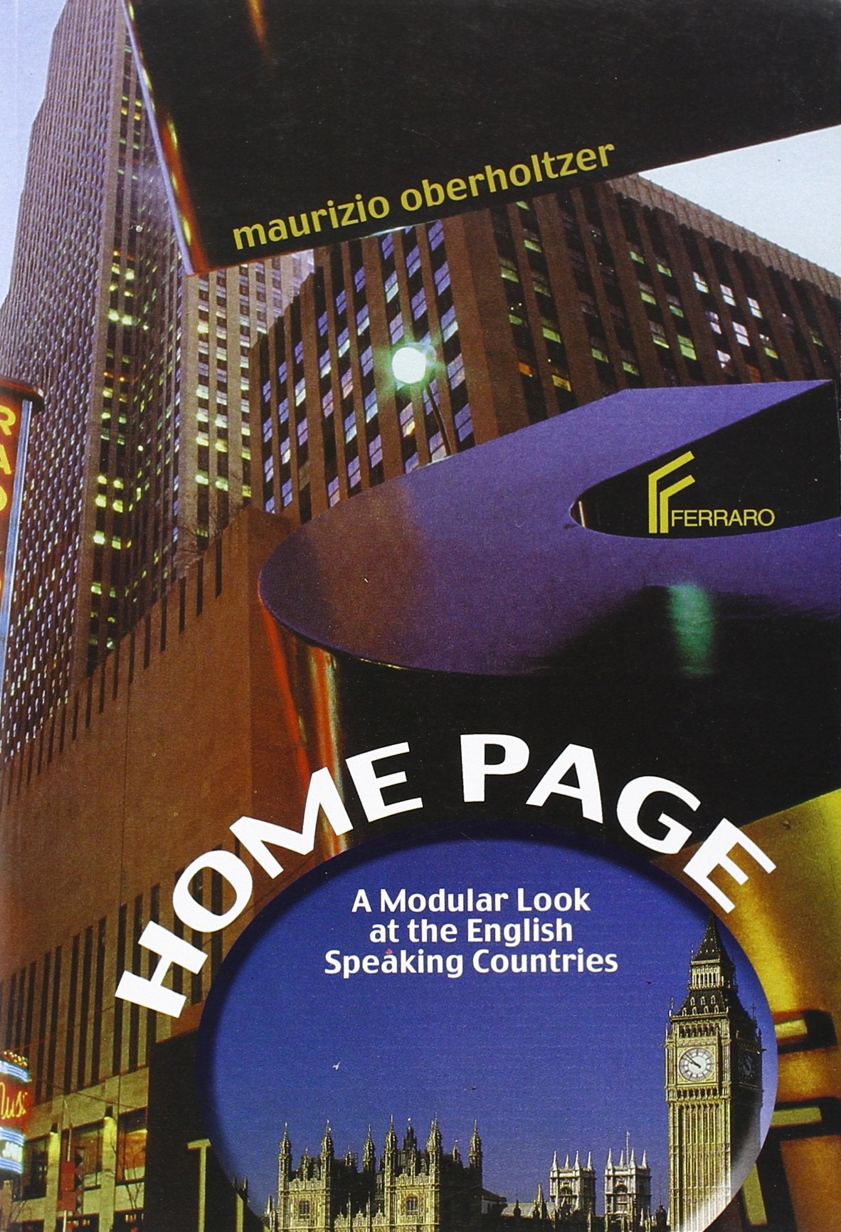 Home page. Civilation of the english speaking countries. Per la Scuola media book