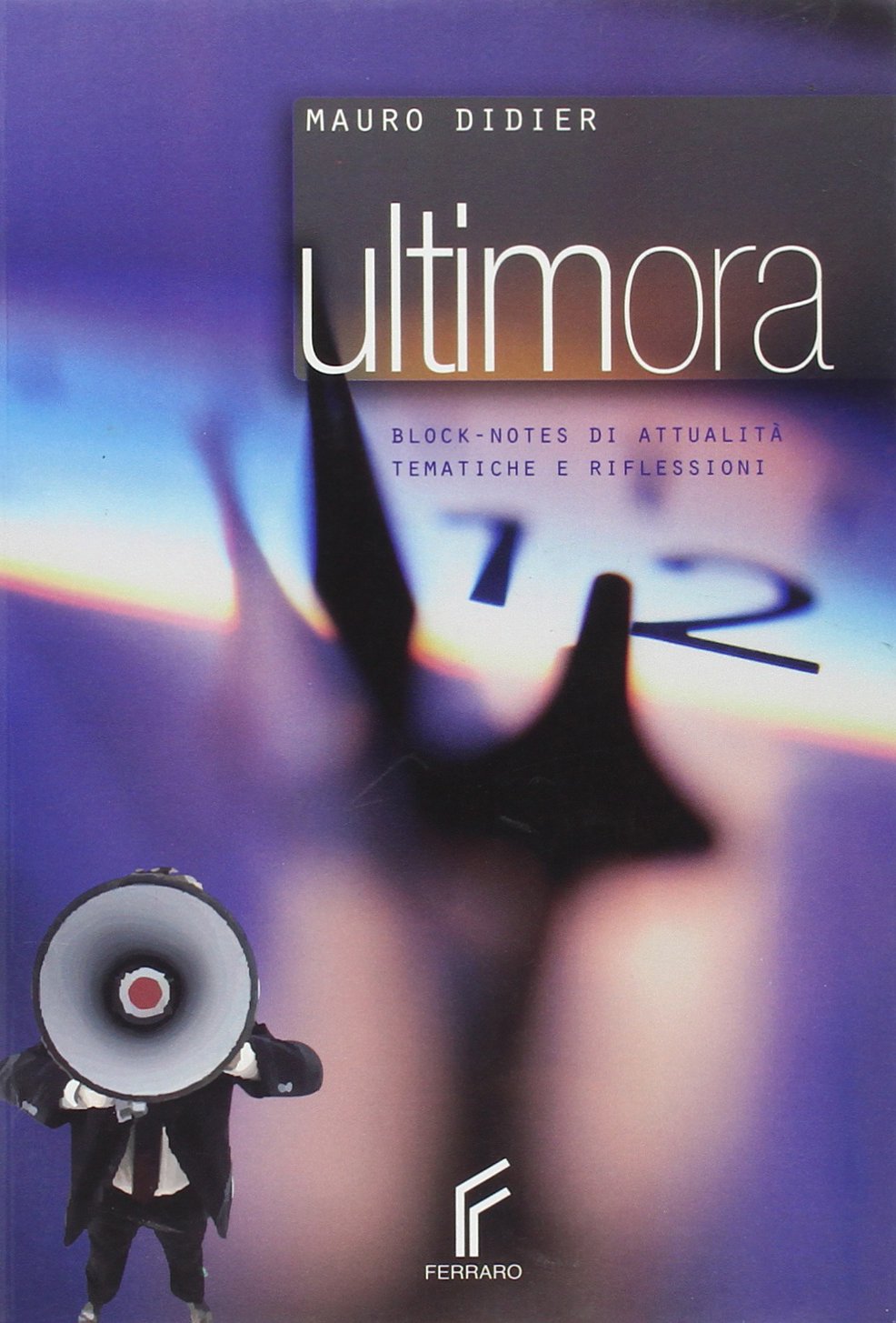 Ultimora. Block-notes di attualità, tematiche e riflessioni. Per le Scuole superiori book