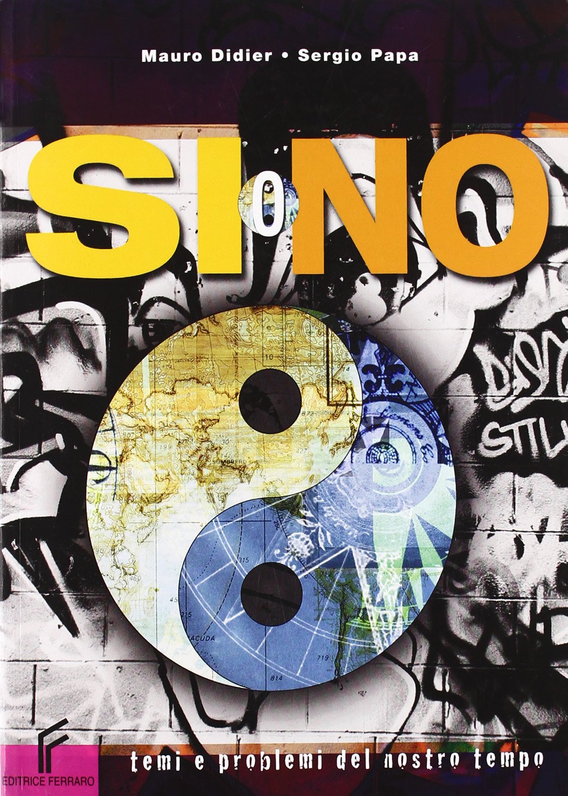 Si o no. Temi e problemi del nostro tempo. Per le Scuole superiori. Con espansione online Professional & Reference Books