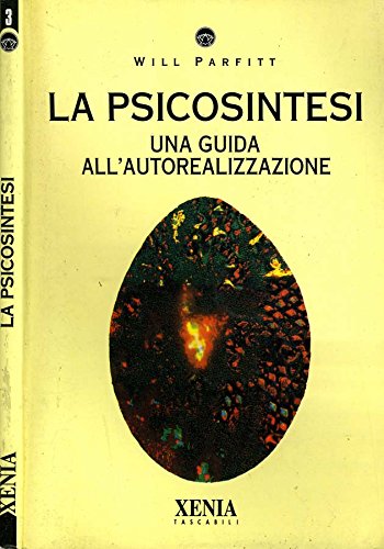 La psicosintesi. Una guida all'autorealizzazione (I tascabili) Books