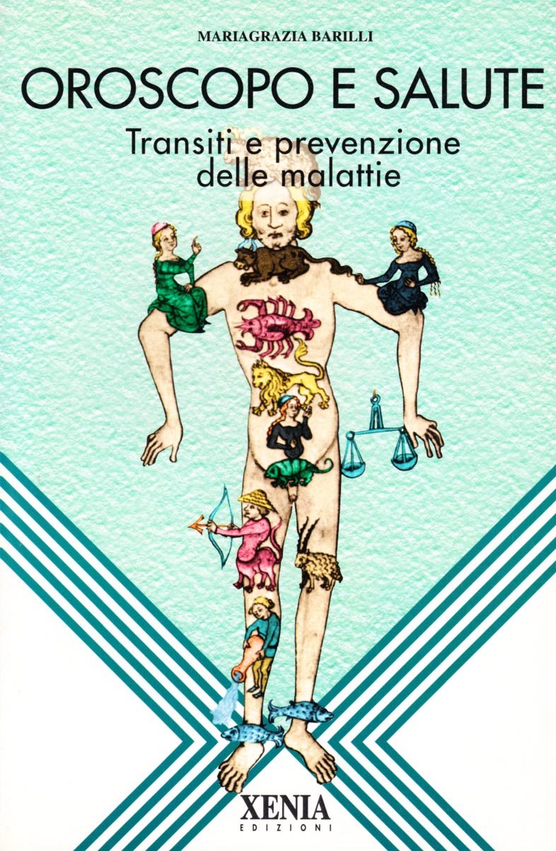 Oroscopo e salute. Transiti e prevenzione delle malattie book