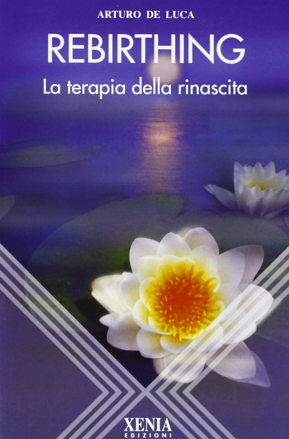 Rebirthing. La terapia della rinascita Medicine