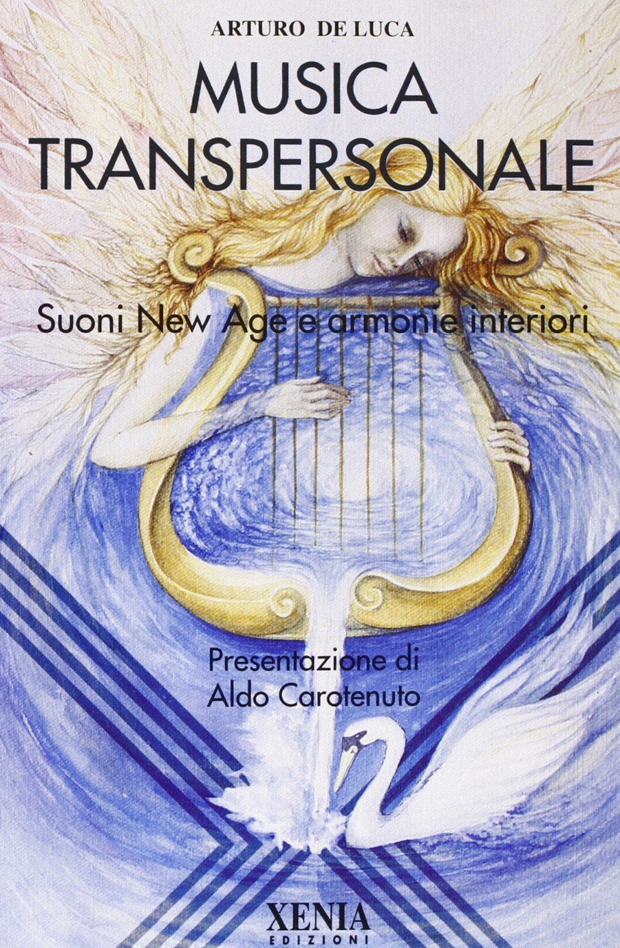 La musica transpersonale. Suoni New Age e armonie interiori (L' altra scienza) Medicine